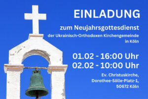 Mehr über den Artikel erfahren Neujahrsgottesdienst der Ukrainisch-Orthodoxen Kirche in Köln